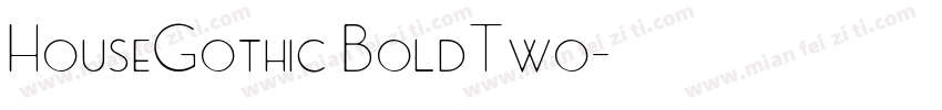 HouseGothic BoldTwo字体转换
